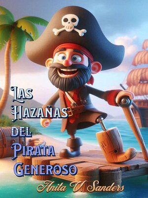 cover image of Las Hazañas del Pirata Generoso